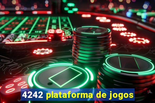 4242 plataforma de jogos