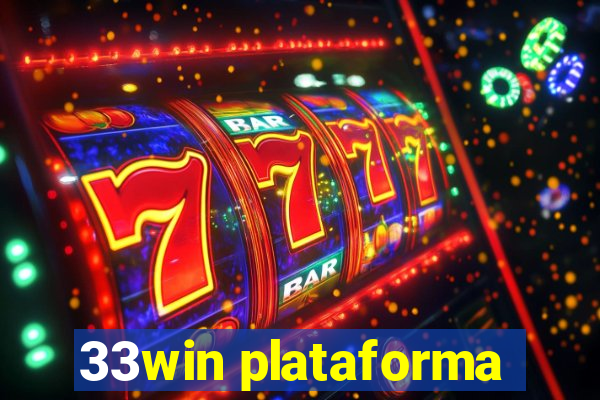 33win plataforma