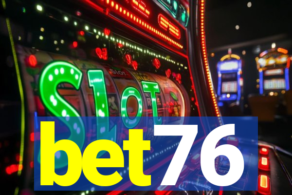 bet76