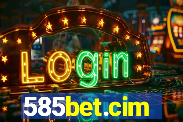 585bet.cim