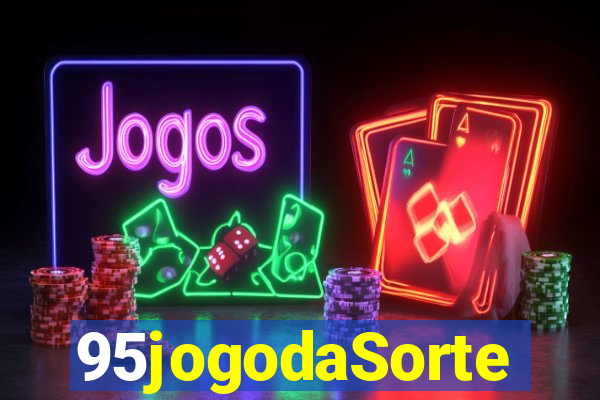 95jogodaSorte