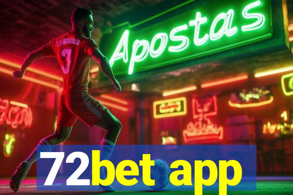 72bet app