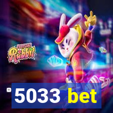 5033 bet