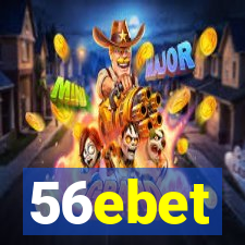 56ebet