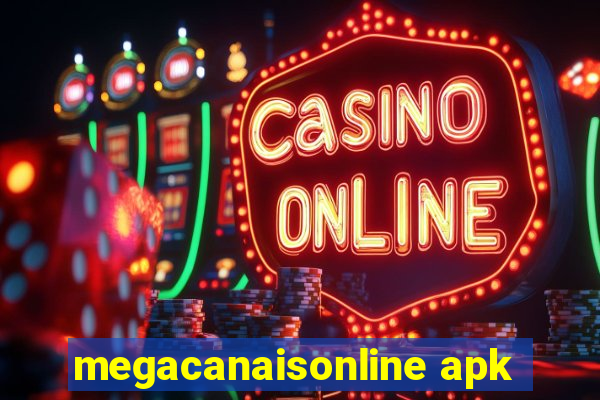 megacanaisonline apk