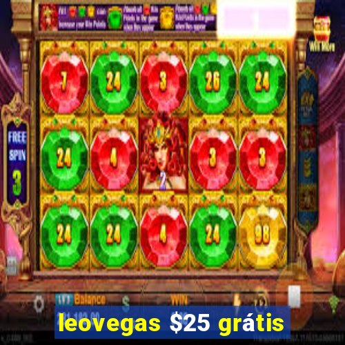 leovegas $25 grátis