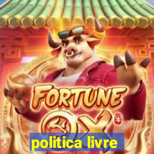 politica livre