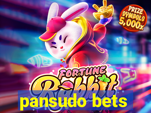 pansudo bets