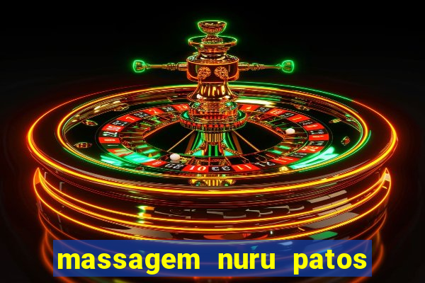 massagem nuru patos de minas