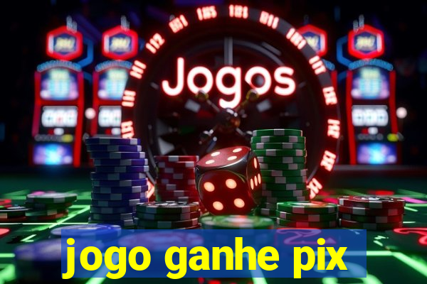 jogo ganhe pix