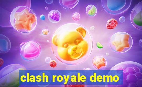 clash royale demo