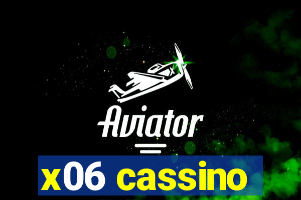 x06 cassino