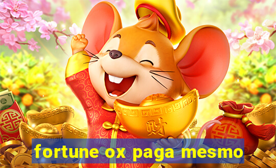 fortune ox paga mesmo