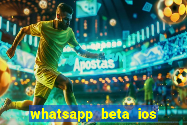 whatsapp beta ios testflight code 2024