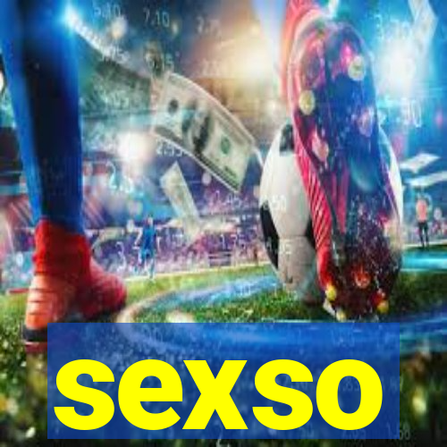 sexso