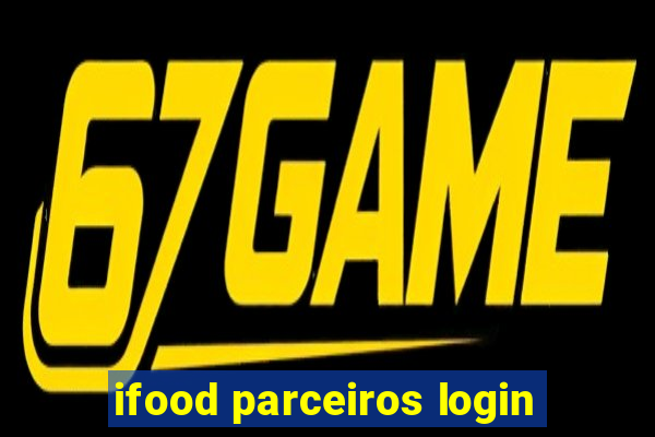 ifood parceiros login