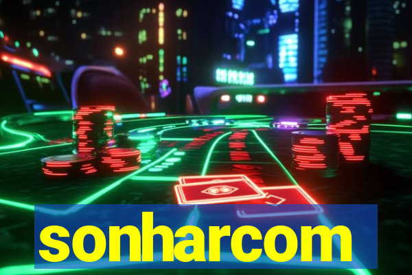 sonharcom