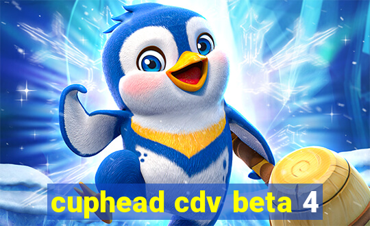 cuphead cdv beta 4