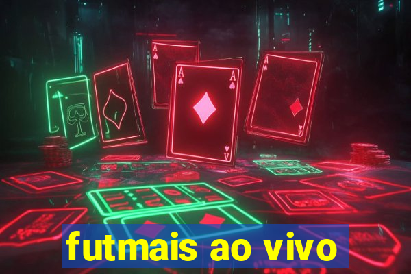 futmais ao vivo