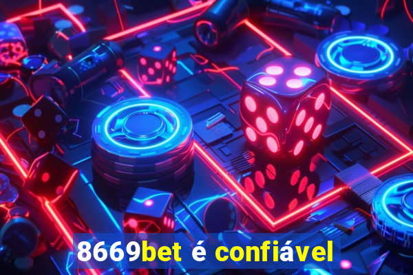 8669bet é confiável