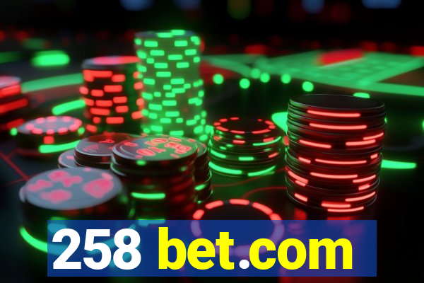 258 bet.com