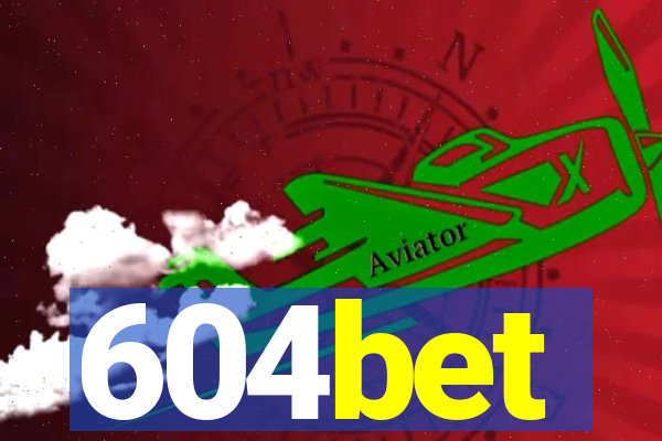 604bet