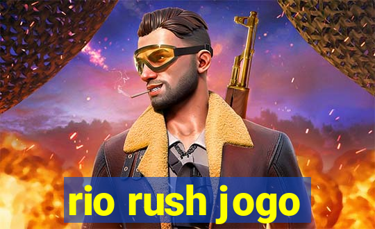 rio rush jogo