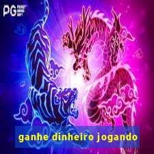 ganhe dinheiro jogando