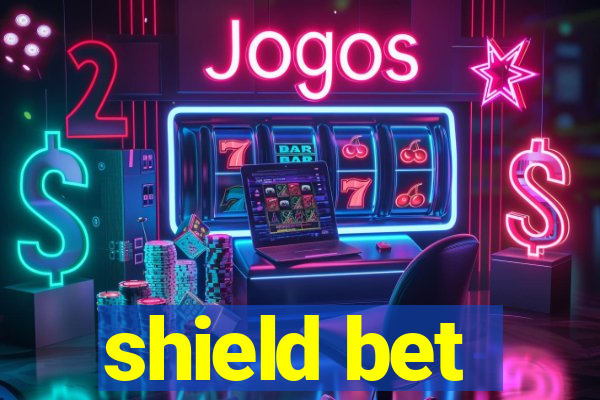 shield bet