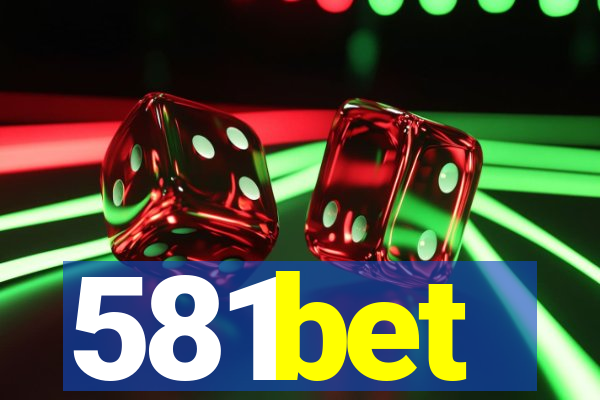 581bet