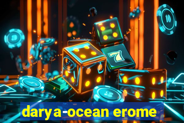 darya-ocean erome