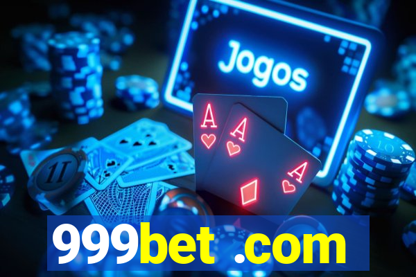 999bet .com