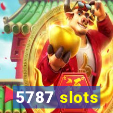 5787 slots