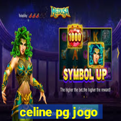 celine pg jogo