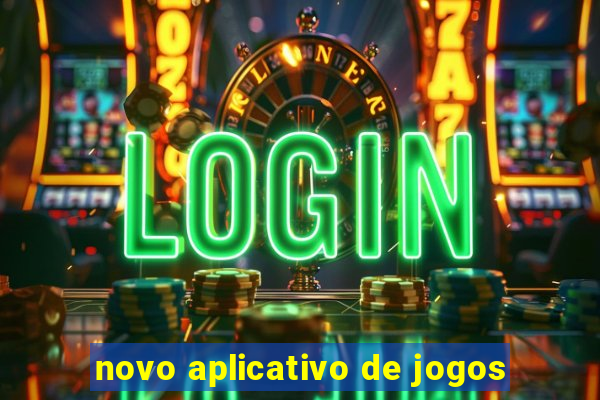 novo aplicativo de jogos