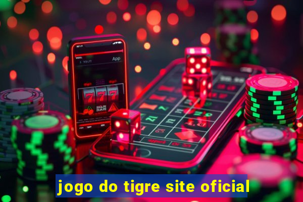 jogo do tigre site oficial