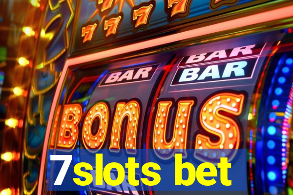 7slots bet