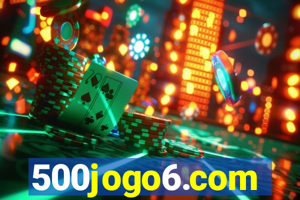 500jogo6.com