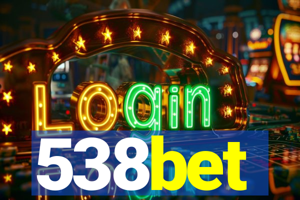 538bet