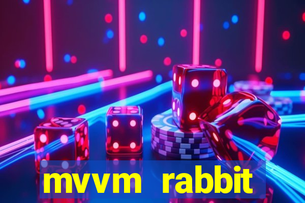 mvvm rabbit download filmes