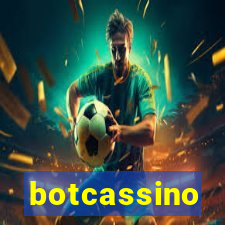 botcassino