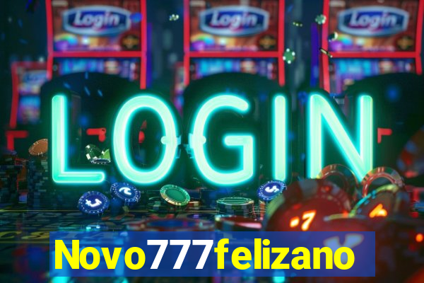 Novo777felizano