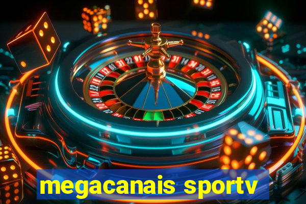 megacanais sportv