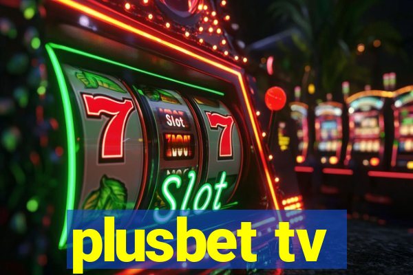 plusbet tv