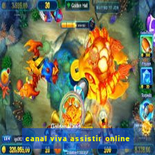 canal viva assistir online