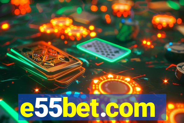 e55bet.com