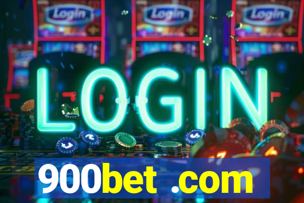 900bet .com