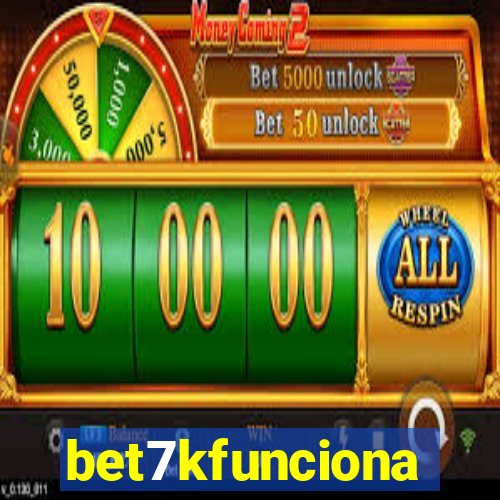 bet7kfunciona