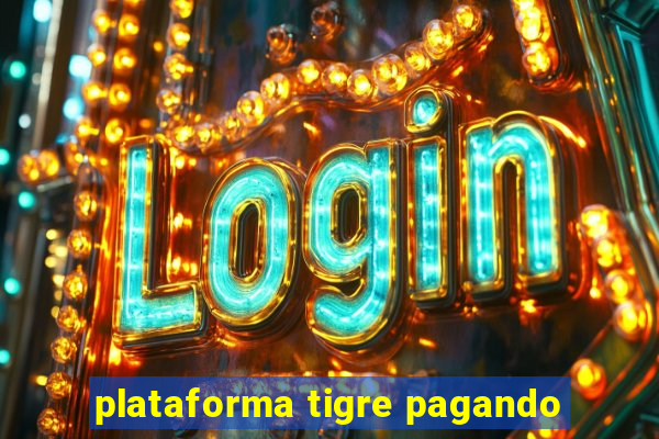 plataforma tigre pagando