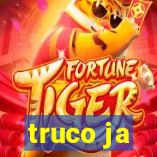 truco ja